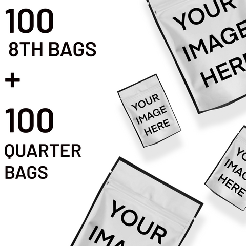 100 Custom Mylar Bags (3.5G) + 100 Custom Mylar Bags (1/4)